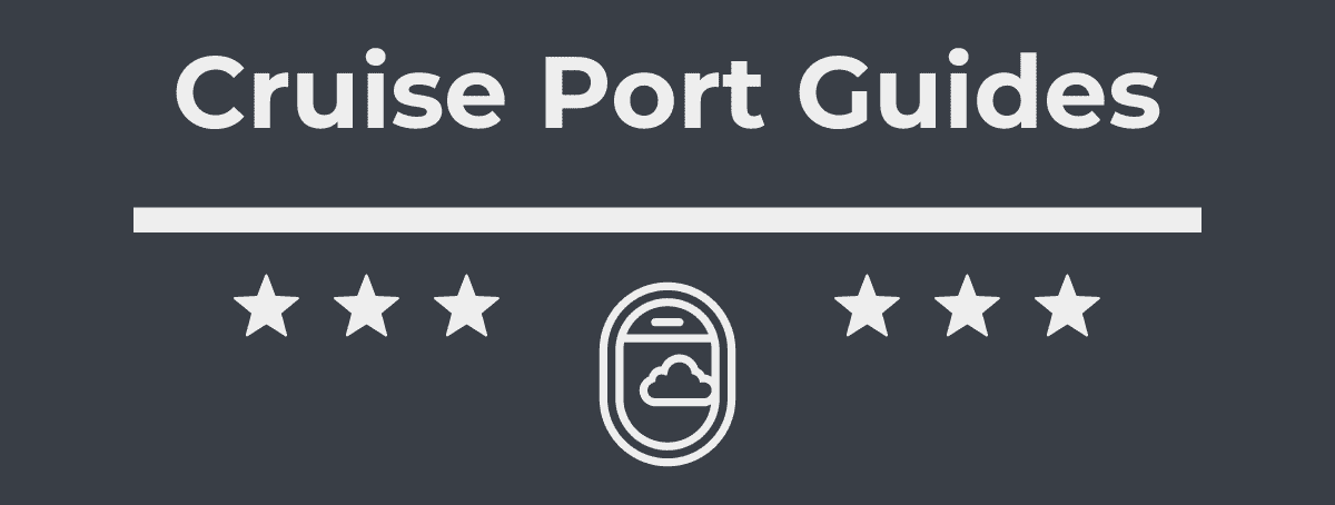 Cruise Port Guides